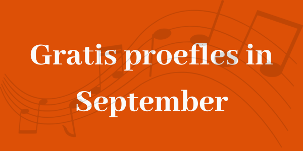 PROEFLES GRATIS IN SEPTEMBER